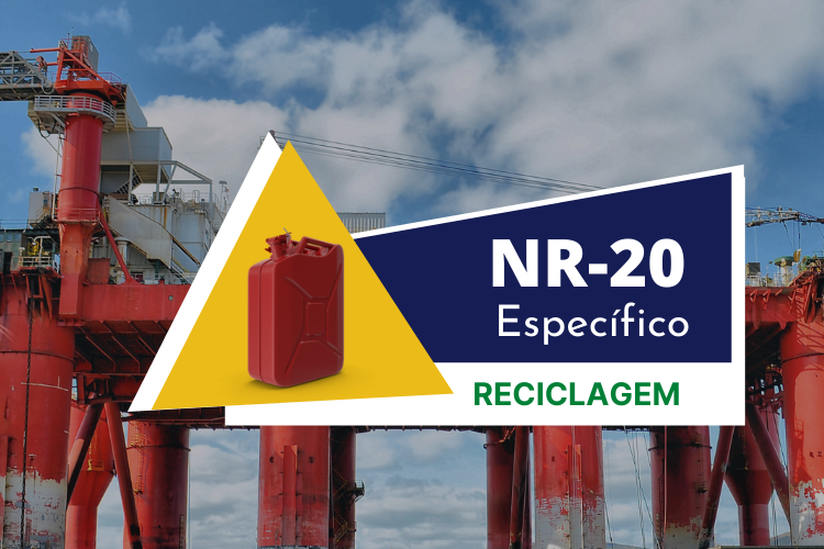 NR 20 - Segurança com líquidos e inflamáveis - Específico - Classe III - Reciclagem