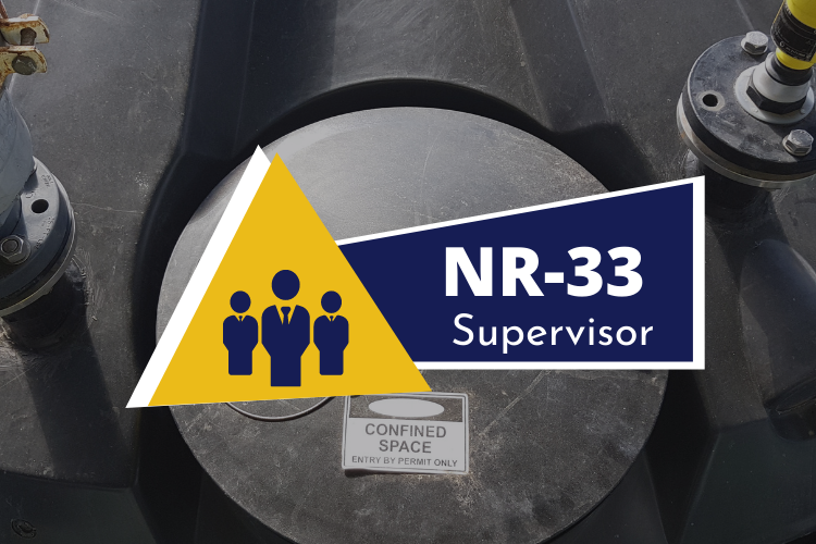 NR 33 - Segurança em espaço confinado - Supervisor